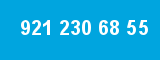921 230 68 55 921 230 68 55